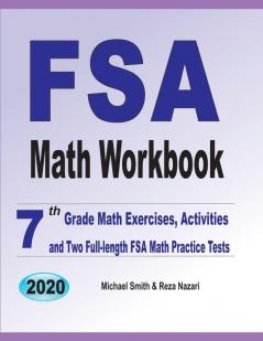 FSA Math Workbook: 7th Grade Math Exercises Activities and Two Full-Length FSA Math Practice Tests