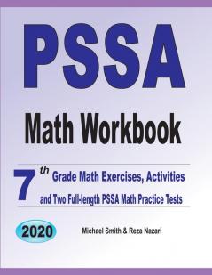 PSSA Math Workbook: 7th Grade Math Exercises Activities and Two Full-Length PSSA Math Practice Tests