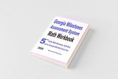 Georgia Milestones Assessment System Math Workbook