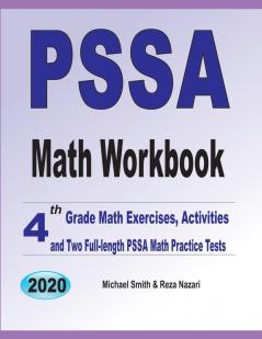 PSSA Math Workbook: 4th Grade Math Exercises Activities and Two Full-Length PSSA Math Practice Tests