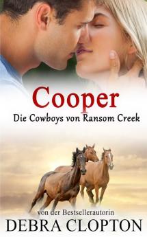 Cooper: 3 (Die Cowboys Von Ransom Creek)