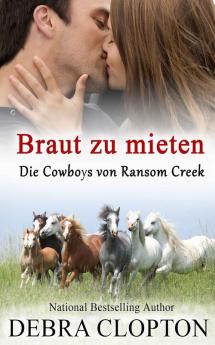 Braut zu mieten: 2 (Die Cowboys Von Ransom Creek)