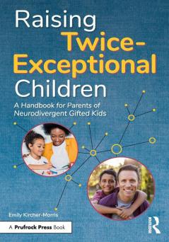Raising Twice-Exceptional Children