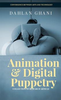 Symbiosis of Animation &amp; Puppetry Studies