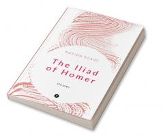 The Iliad of Homer