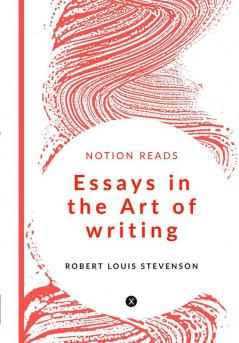 Essays in the Art of writing