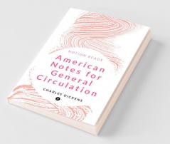 American Notes For General Circulation