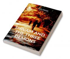 SHIVAM AND THE THREE DEMONS