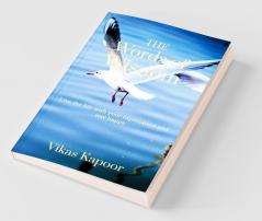 The Words Of Wisdom: Life Lessons Of Wisdom