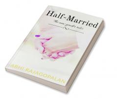 Half-Married : The New Gender Roles