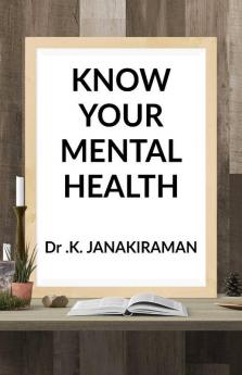 Know Your Mental Health: Psychological Terms And Facts