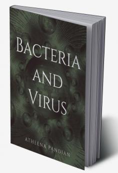 Bacteria and Virus : Pathology for Biomedical Engineers