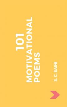 101 Selected Motivational Poems