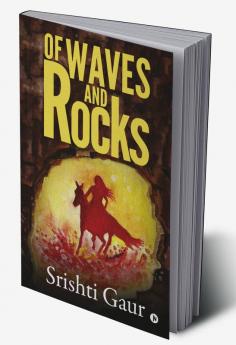 Of Waves and Rocks