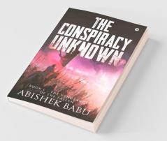The Conspiracy Unknown : Book 1 – The Vengeance Of The Fallen