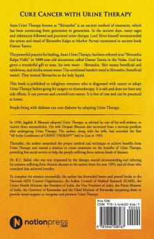 Cure Cancer With Urine Therapy Shivambu “Nectar Of Life”