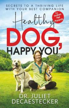 Healthy Dog Happy You