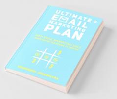 Ultimate Email Marketing Plan