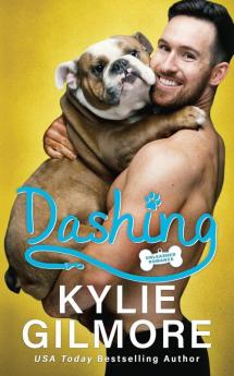 Dashing: 2 (Unleashed Romance)