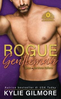 Rogue Gentleman - Sean: 8 (I Rourke)