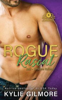 Rogue Rascal - Jack: 9 (I Rourke)