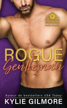 Rogue Gentleman - Version francaise: 8 (Les Rourke)