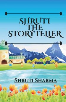 Shruti The Storyteller
