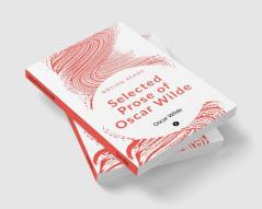 Selected Prose of Oscar Wilde