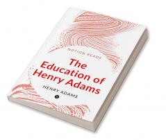 The Education of Henry Adams