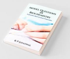 Model Questions In Biochemistry: Question-Bank