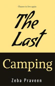 The Last Camping !!