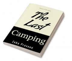 The Last Camping !!
