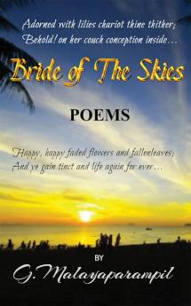 Bride of The Skies : A collection of 10 poems