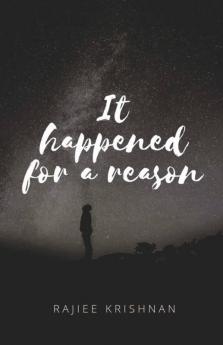 It Happened For A Reason