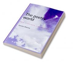 The Poetry world : The literary collection