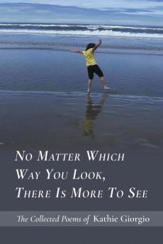 No Matter Which Way You Look There Is More to See