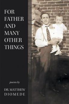 For Father and Many Other Things