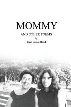 MOMMY AND OTHER POEMS