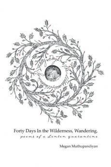 Forty Days In the Wilderness Wandering