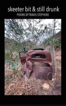 skeeter bit & still drunk