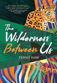 The Wilderness Between Us