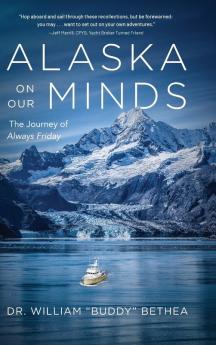 Alaska On Our Minds