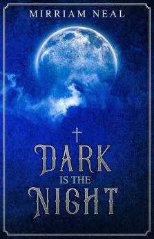 Dark is the Night: 1 (Salvation)