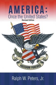 America: Once the United States?: Revised Edition