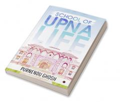 School of Upna Life