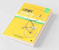 Escape Velocity: The Definitive Desi Guide To Cycling