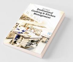 Professional Kitchen Management: Kitchen Management