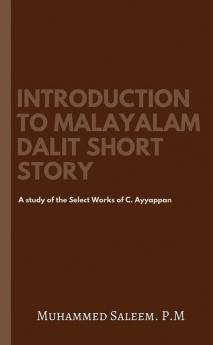 Introduction to Malayalam Dalit Short Story