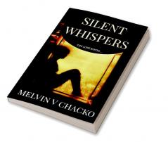 SILENT WHISPERS....