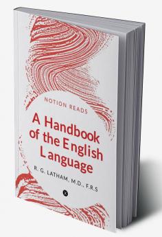 A Handbook of the English Language